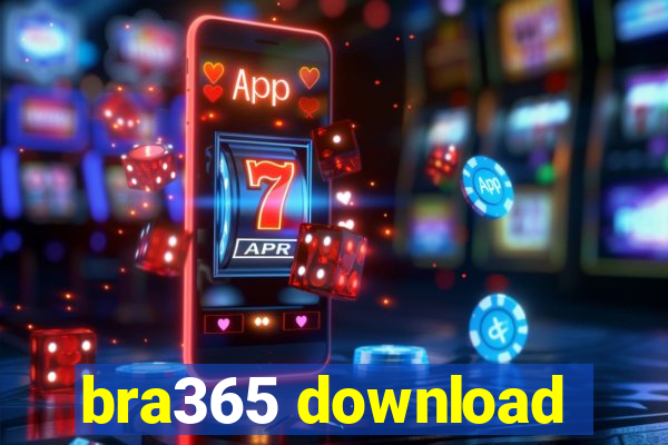 bra365 download